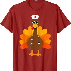 Funny Turkey T shirt Happy Thanksgiving Gift For Nurse T shirt