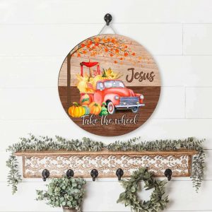 Jesus takes the wheel round wooden sign Best gift for family home decor 3